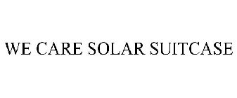 WE CARE SOLAR SUITCASE