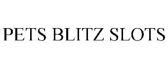 PETS BLITZ SLOTS