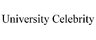 UNIVERSITY CELEBRITY