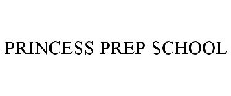 PRINCESS PREP SCHOOL