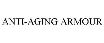 ANTI-AGING ARMOUR