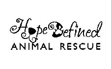 HOPE DEFINED ANIMAL RESCUE