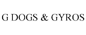 G DOGS & GYROS