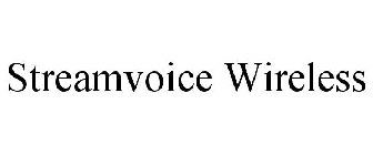 STREAMVOICE WIRELESS