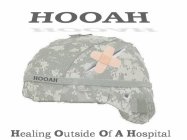HOOAH HOOAH HEALING OUTSIDE OF A HOSPITAL