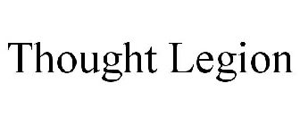 THOUGHT LEGION