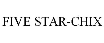 FIVE STAR-CHIX
