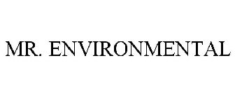 MR. ENVIRONMENTAL