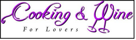 COOKING & WINE FOR LOVERS
