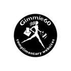 GIMMIE60 COMPLIMENTARY WEBSITES
