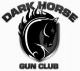 DARK HORSE GUN CLUB