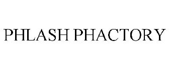 PHLASH PHACTORY