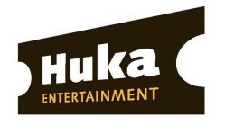 HUKA ENTERTAINMENT
