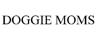 DOGGIE MOMS