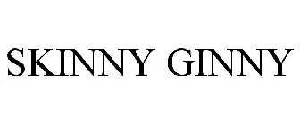 SKINNY GINNY