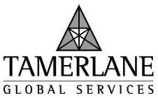 TAMERLANE GLOBAL SERVICES
