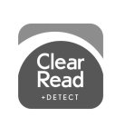 CLEAR READ +DETECT