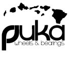 PUKA WHEELS & BEARINGS