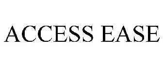 ACCESS EASE