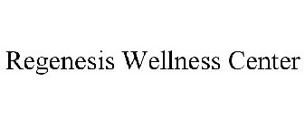 REGENESIS WELLNESS CENTER