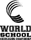 WORLD SCHOOL CHEERLEADING CHAMPIONSHIPS
