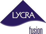 LYCRA FUSION