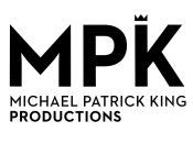 MPK MICHAEL PATRICK KING PRODUCTIONS