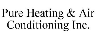 PURE HEATING & AIR CONDITIONING INC.
