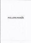 ROLLERS ROISZE