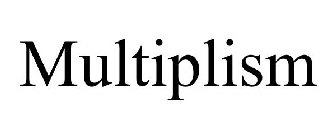 MULTIPLISM