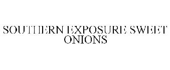 SOUTHERN EXPOSURE SWEET ONIONS