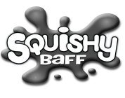 SQUISHY BAFF