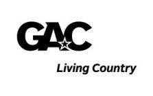 GAC LIVING COUNTRY