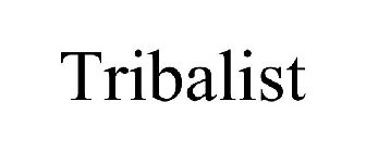 TRIBALIST