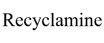 RECYCLAMINE