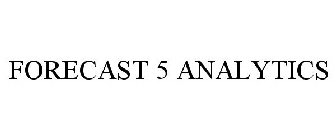 FORECAST 5 ANALYTICS