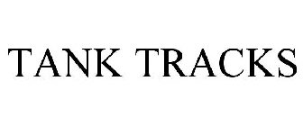 TANK TRACKS
