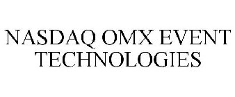 NASDAQ OMX EVENT TECHNOLOGIES