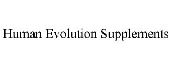HUMAN EVOLUTION SUPPLEMENTS