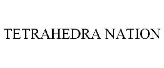 TETRAHEDRA NATION