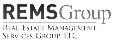 REMS GROUP REAL ESTATE MANAGEMENT SERVICES GROUP, LLC