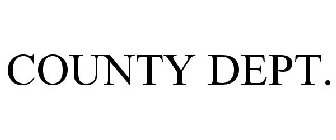 COUNTY DEPT.