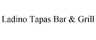 LADINO TAPAS BAR & GRILL