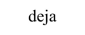 DEJA