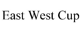 EAST WEST CUP