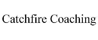 CATCHFIRE COACHING