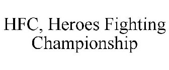 HFC, HEROES FIGHTING CHAMPIONSHIP