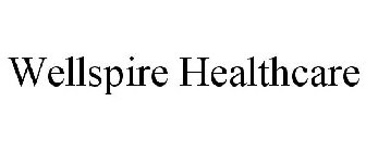 WELLSPIRE HEALTHCARE