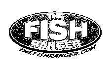 THE FISH RANGER THEFISHRANGER.COM