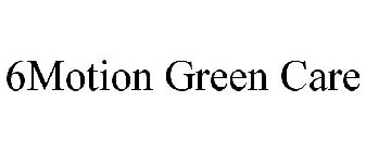 6MOTION GREEN CARE